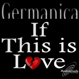 Cover image for If This Is Love