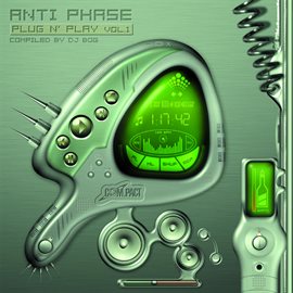 Cover image for Anti Phase - Plug n' Play Vol.1 - by Bog