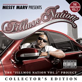 Cover image for Messy Marv "Presents Fillmoe Nation Vol. 2" Collector's Edition
