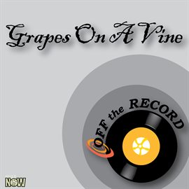 Cover image for Grapes On a Vine