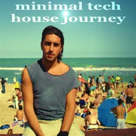 Cover image for Minimal Techhouse Journey