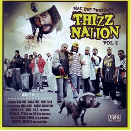 Cover image for Thizz Nation, Vol. 2