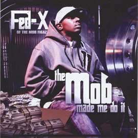 Imagen de portada para The Mob Made Me Do It