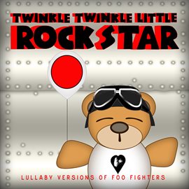 Cover image for Lullaby Versions of Foo Fighters