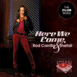 Cover image for Here We Come (Ready or Not) - The Club Mixes