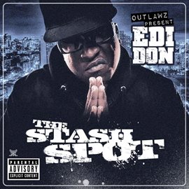 Cover image for Outlawz Present: The Stash Spot