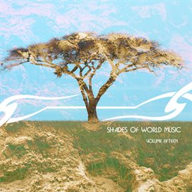 Cover image for Shades of World Music Vol. 15