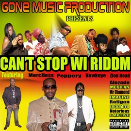 Cover image for Can't Stop Wi Riddim