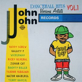 Cover image for John John Dancehall Hits, Vol.1