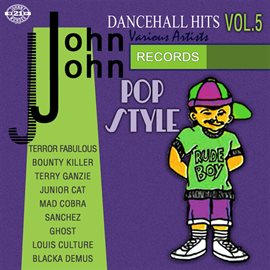 Cover image for John John Dancehall Hits, Vol. 5