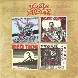 Imagen de portada para Toxic Shock: Four Old Seven Inches