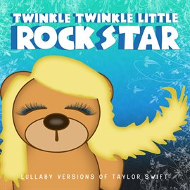 Cover image for Lullaby Versions of Taylor Swift