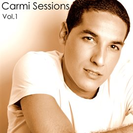Cover image for Carmi Sessions - Volume 1