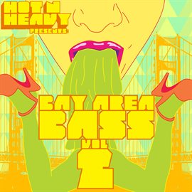 Cover image for Bay Area Bass Vol. 2