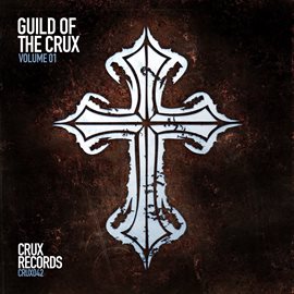 Cover image for Guild of the CRUX Volume 01