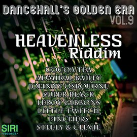 Cover image for Dancehall's Golden Era Vol. 9 - Heavenless Riddim