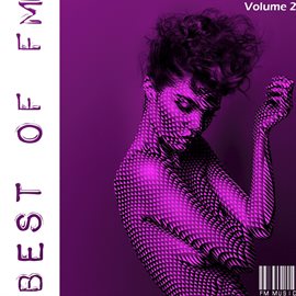 Cover image for Best Of FM - Volume 2