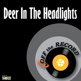 Cover image for Deer In The Headlights