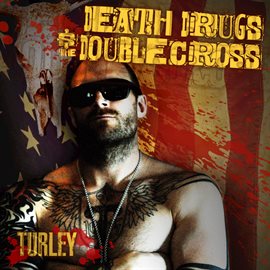 Cover image for Death, Drugs & The DoubleCross