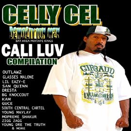 Cover image for Celly Cel Presents: Cali Luv