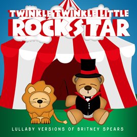 Cover image for Lullaby Versions of Britney Spears