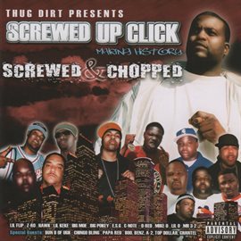 Cover image for [Screwed & Chopped] Making History
