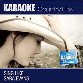 Cover image for The Karaoke Channel - Sing Like Sara Evans