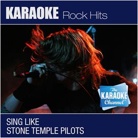 Cover image for The Karaoke Channel - Sing Like Stone Temple Pilots