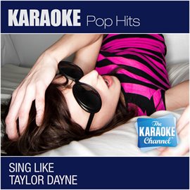Cover image for The Karaoke Channel - Sing Like Taylor Dayne