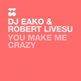 Cover image for You Make Me Crazy