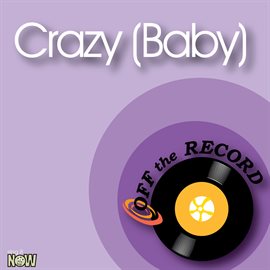 Cover image for Crazy (Baby)