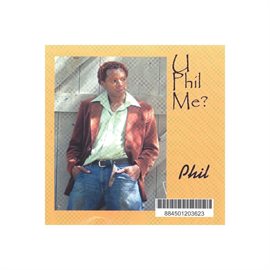 Cover image for U PhiL Me