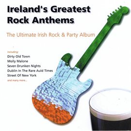 Cover image for Ireland's Greatest Rock Anthems