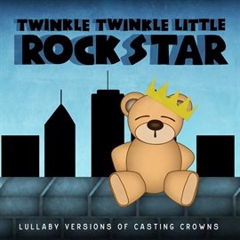 Cover image for Lullaby Versions of Casting Crowns