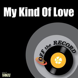 Cover image for My Kind Of Love - Single