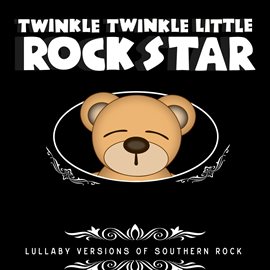 Cover image for Lullaby Versions of Southern Rock
