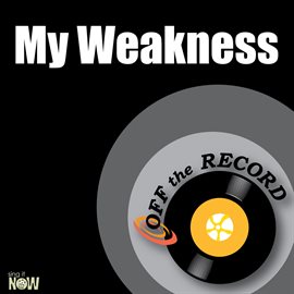Cover image for My Weakness - Single