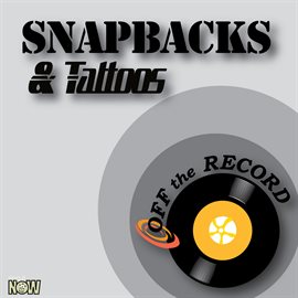 Cover image for Snapbacks & Tattoos - Single