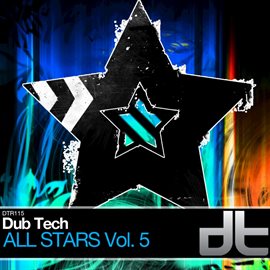 Cover image for Dub Tech All Stars Volume 5