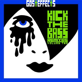 Imagen de portada para Kick the Bass Remixes Vol. 2