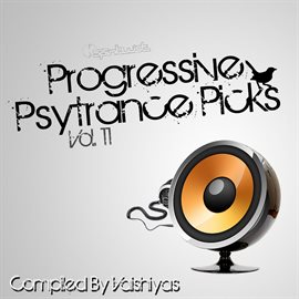 Cover image for Progressive Psy Trance Picks Vol.11