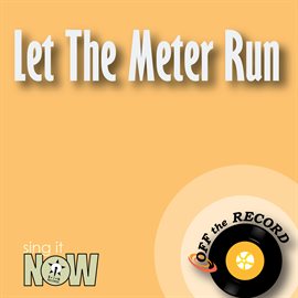 Cover image for Let the Meter Run - Single