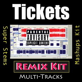 Cover image for Tickets (Remix Kit)