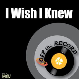 Cover image for I Wish I Knew