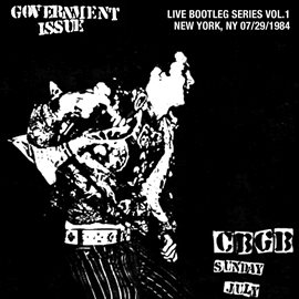Cover image for Live Bootleg Series Vol. 1: 07/29/1984 New York, NY @ CBGB