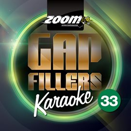 Cover image for Zoom Karaoke Gap Fillers - Vol. 33