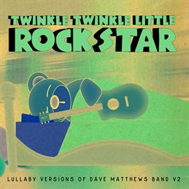 Cover image for Lullaby Versions of Dave Matthews Band V.2