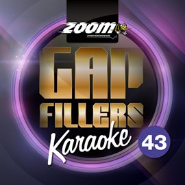 Cover image for Zoom Karaoke Gap Fillers - Vol. 43