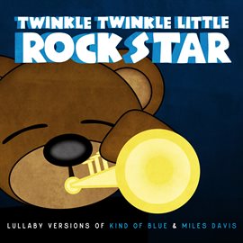 Cover image for Lullaby Versions of Kind of Blue & Miles Davis