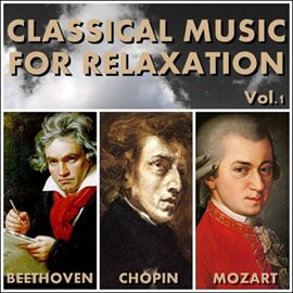 Cover image for Classical Music for Relaxation Vol.1